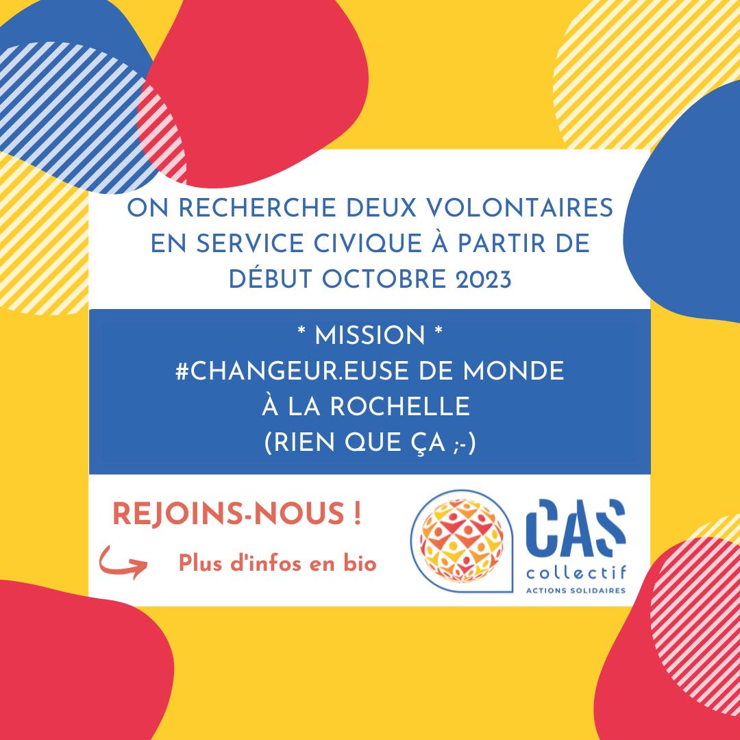 Le Collectif Actions Solidaires recherche deux volontaires en service civique à partir du 2 octobre 2023